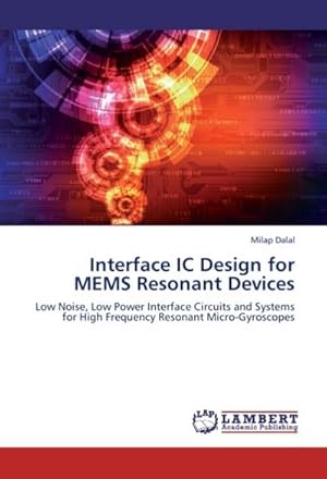 Seller image for Interface IC Design for MEMS Resonant Devices for sale by BuchWeltWeit Ludwig Meier e.K.