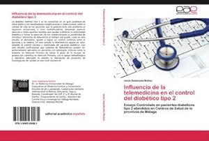 Seller image for Influencia de la telemedicina en el control del diabtico tipo 2 for sale by BuchWeltWeit Ludwig Meier e.K.
