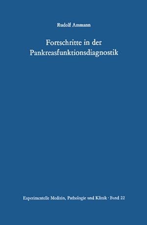 Bild des Verkufers fr Fortschritte in der Pankreasfunktionsdiagnostik zum Verkauf von BuchWeltWeit Ludwig Meier e.K.
