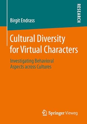 Immagine del venditore per Cultural Diversity for Virtual Characters venduto da BuchWeltWeit Ludwig Meier e.K.