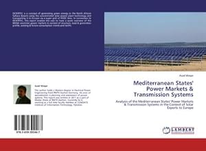 Seller image for Mediterranean States' Power Markets & Transmission Systems for sale by BuchWeltWeit Ludwig Meier e.K.