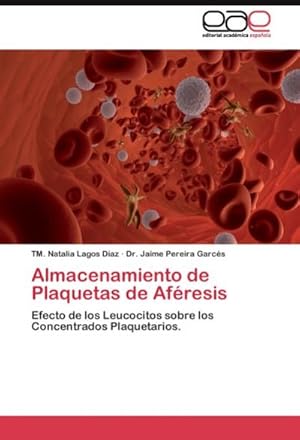 Seller image for Almacenamiento de Plaquetas de Afresis for sale by BuchWeltWeit Ludwig Meier e.K.