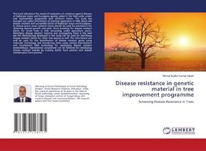 Seller image for Disease resistance in genetic material in tree improvement programme for sale by BuchWeltWeit Ludwig Meier e.K.
