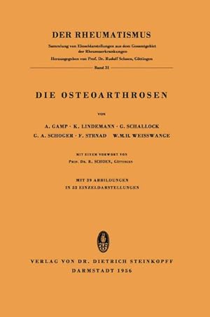 Imagen del vendedor de Die Osteoarthrosen a la venta por BuchWeltWeit Ludwig Meier e.K.