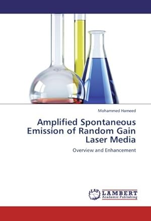 Seller image for Amplified Spontaneous Emission of Random Gain Laser Media for sale by BuchWeltWeit Ludwig Meier e.K.