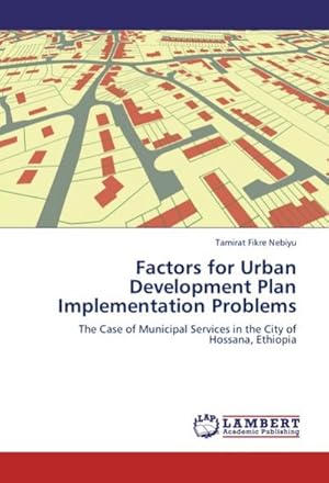 Imagen del vendedor de Factors for Urban Development Plan Implementation Problems a la venta por BuchWeltWeit Ludwig Meier e.K.