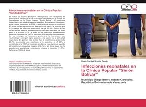 Seller image for Infecciones neonatales en la Clnica Popular Simn Bolvar for sale by BuchWeltWeit Ludwig Meier e.K.