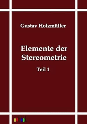 Seller image for Elemente der Stereometrie for sale by BuchWeltWeit Ludwig Meier e.K.