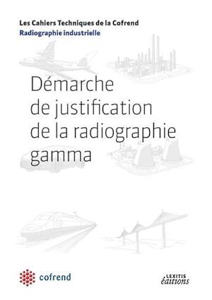 Seller image for Dmarche de justification de la radiographie gamma for sale by BuchWeltWeit Ludwig Meier e.K.