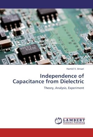 Seller image for Independence of Capacitance from Dielectric for sale by BuchWeltWeit Ludwig Meier e.K.