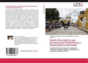 Seller image for Gasto Energtico por Ecuaciones Predictivas y Calorimetra Indirecta for sale by BuchWeltWeit Ludwig Meier e.K.