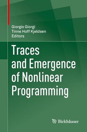 Imagen del vendedor de Traces and Emergence of Nonlinear Programming a la venta por BuchWeltWeit Ludwig Meier e.K.