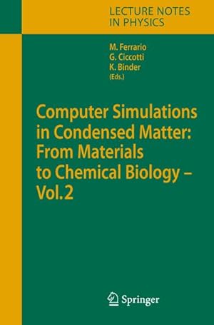 Bild des Verkufers fr Computer Simulations in Condensed Matter: From Materials to Chemical Biology. Volume 2 zum Verkauf von BuchWeltWeit Ludwig Meier e.K.