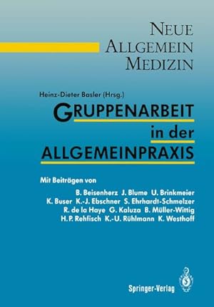 Bild des Verkufers fr Gruppenarbeit in der Allgemeinpraxis zum Verkauf von BuchWeltWeit Ludwig Meier e.K.
