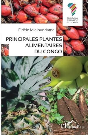 Image du vendeur pour Principales plantes alimentaires du Congo mis en vente par BuchWeltWeit Ludwig Meier e.K.