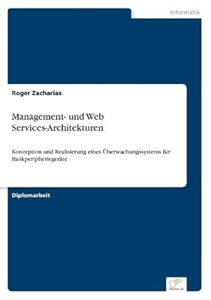 Image du vendeur pour Management- und Web Services-Architekturen mis en vente par BuchWeltWeit Ludwig Meier e.K.