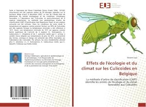 Image du vendeur pour Effets de l'cologie et du climat sur les Culicodes en Belgique mis en vente par BuchWeltWeit Ludwig Meier e.K.