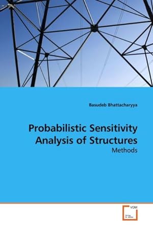 Seller image for Probabilistic Sensitivity Analysis of Structures for sale by BuchWeltWeit Ludwig Meier e.K.