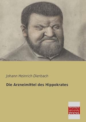 Immagine del venditore per Die Arzneimittel des Hippokrates venduto da BuchWeltWeit Ludwig Meier e.K.