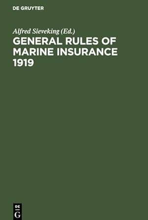 Image du vendeur pour General Rules of marine insurance 1919 mis en vente par BuchWeltWeit Ludwig Meier e.K.