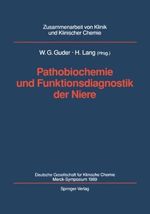 Imagen del vendedor de Pathobiochemie und Funktionsdiagnostik der Niere a la venta por BuchWeltWeit Ludwig Meier e.K.
