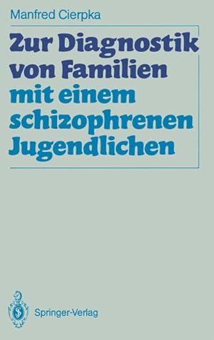 Seller image for Zur Diagnostik von Familien mit einem schizophrenen Jugendlichen for sale by BuchWeltWeit Ludwig Meier e.K.