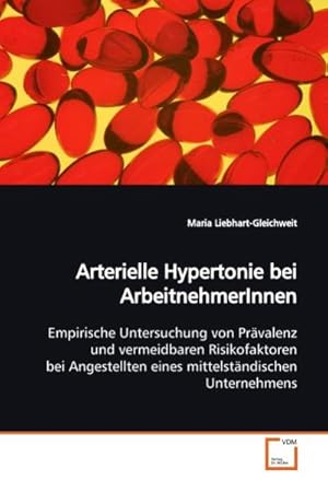 Seller image for Arterielle Hypertonie bei ArbeitnehmerInnen for sale by BuchWeltWeit Ludwig Meier e.K.
