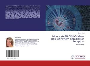 Imagen del vendedor de Monocyte NADPH Oxidase: Role of Pattern Recognition Receptors a la venta por BuchWeltWeit Ludwig Meier e.K.