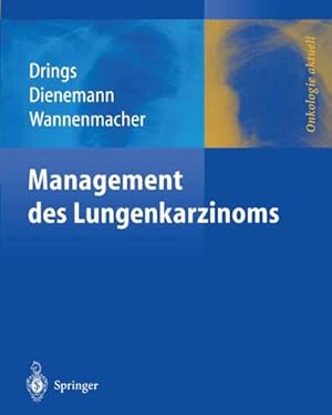 Imagen del vendedor de Management des Lungenkarzinoms a la venta por BuchWeltWeit Ludwig Meier e.K.