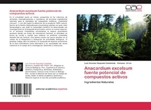 Imagen del vendedor de Anacardium excelsum fuente potencial de compuestos activos a la venta por BuchWeltWeit Ludwig Meier e.K.