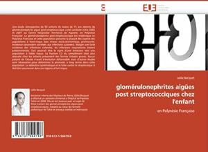 Seller image for glomrulonephrites aiges post streptococciques chez l''enfant for sale by BuchWeltWeit Ludwig Meier e.K.