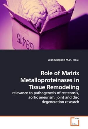 Seller image for Role of Matrix Metalloproteinases in Tissue Remodeling for sale by BuchWeltWeit Ludwig Meier e.K.
