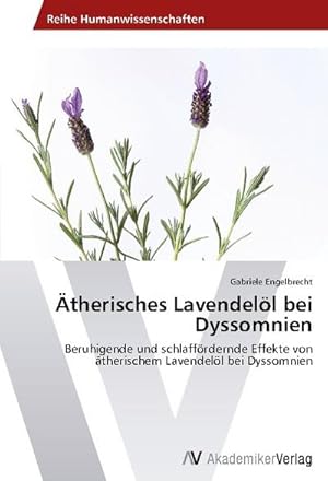 Seller image for therisches Lavendell bei Dyssomnien for sale by BuchWeltWeit Ludwig Meier e.K.