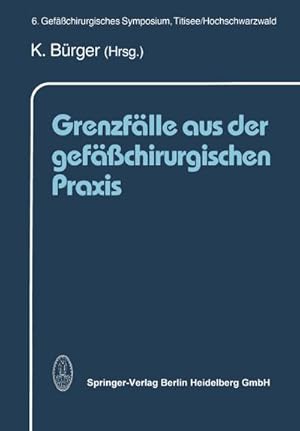 Imagen del vendedor de Grenzflle aus der gefchirurgischen Praxis a la venta por BuchWeltWeit Ludwig Meier e.K.