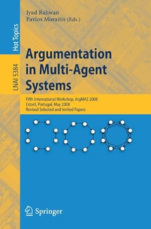 Seller image for Argumentation in Multi-Agent Systems for sale by BuchWeltWeit Ludwig Meier e.K.
