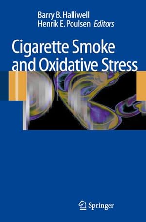 Seller image for Cigarette Smoke and Oxidative Stress for sale by BuchWeltWeit Ludwig Meier e.K.