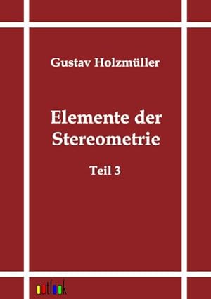 Seller image for Elemente der Stereometrie for sale by BuchWeltWeit Ludwig Meier e.K.
