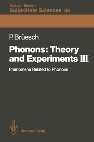 Image du vendeur pour Phonons: Theory and Experiments III mis en vente par BuchWeltWeit Ludwig Meier e.K.