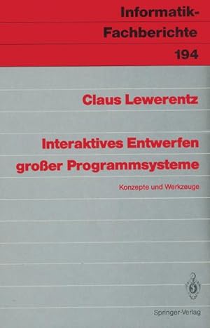 Immagine del venditore per Interaktives Entwerfen groer Programmsysteme venduto da BuchWeltWeit Ludwig Meier e.K.