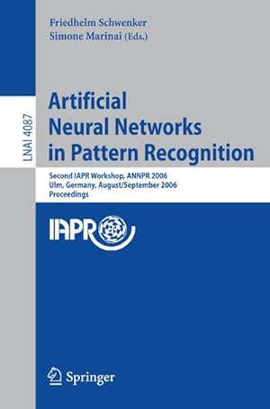 Image du vendeur pour Artificial Neural Networks in Pattern Recognition mis en vente par BuchWeltWeit Ludwig Meier e.K.