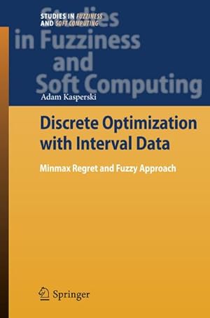 Immagine del venditore per Discrete Optimization with Interval Data venduto da BuchWeltWeit Ludwig Meier e.K.