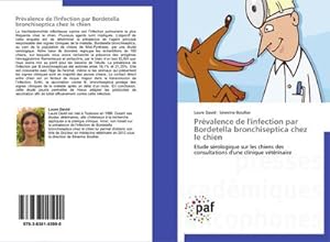 Image du vendeur pour Prvalence de l'infection par Bordetella bronchiseptica chez le chien mis en vente par BuchWeltWeit Ludwig Meier e.K.