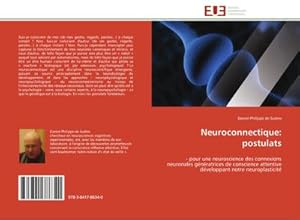 Image du vendeur pour Neuroconnectique: postulats mis en vente par BuchWeltWeit Ludwig Meier e.K.