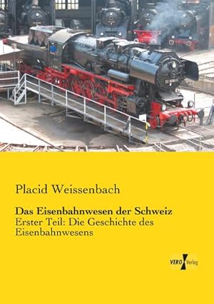 Immagine del venditore per Das Eisenbahnwesen der Schweiz venduto da BuchWeltWeit Ludwig Meier e.K.