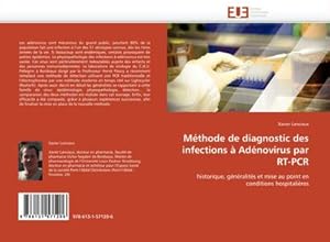 Image du vendeur pour Mthode de diagnostic des infections  Adnovirus par RT-PCR mis en vente par BuchWeltWeit Ludwig Meier e.K.