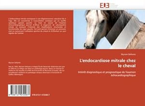 Image du vendeur pour L''endocardiose mitrale chez le cheval mis en vente par BuchWeltWeit Ludwig Meier e.K.