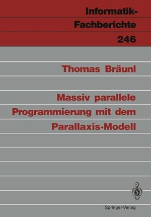 Immagine del venditore per Massiv parallele Programmierung mit dem Parallaxis-Modell venduto da BuchWeltWeit Ludwig Meier e.K.