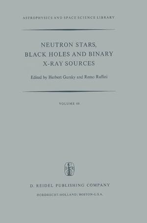 Imagen del vendedor de Neutron Stars, Black Holes and Binary X-Ray Sources a la venta por BuchWeltWeit Ludwig Meier e.K.