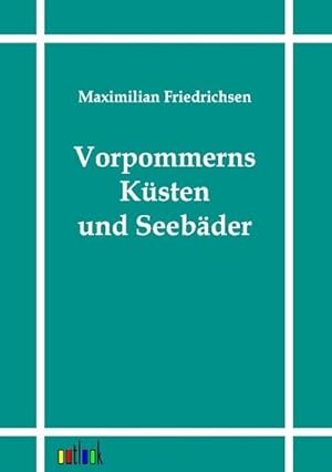 Seller image for Vorpommerns Ksten und Seebder for sale by BuchWeltWeit Ludwig Meier e.K.