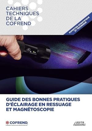 Image du vendeur pour Guide des bonnes pratiques dclairage en ressuage et magntoscopie mis en vente par BuchWeltWeit Ludwig Meier e.K.